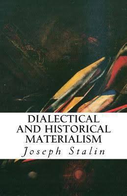 Joseph Stalin: Dialectical and historical materialism (1941, Lawrence & Wishart, ltd.)