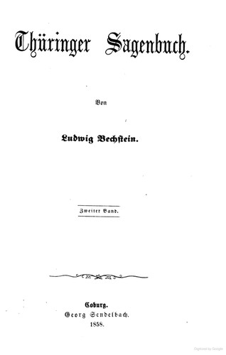 Ludwig Bechstein: Thüringer Sagenbuch, Zweiter Band (1858, Georg Sendelbach)