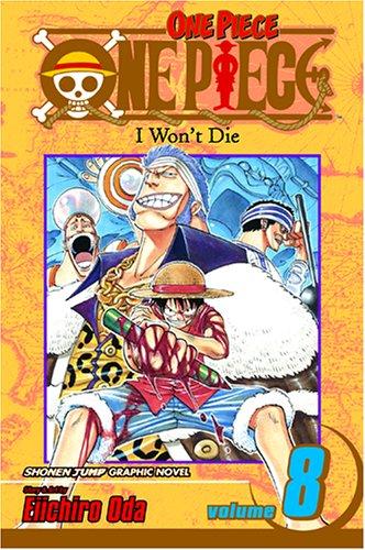 Eiichiro Oda: One Piece, Vol. 8 (GraphicNovel, 2005, VIZ Media LLC)