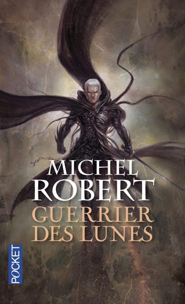 Michel Robert: L'agent des ombres. 6, Guerrier des Lunes (French language)