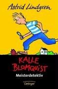Astrid Lindgren: Kalle Blomquist Meisterdetektiv. (Hardcover, German language, 1996, Oetinger Verlag)