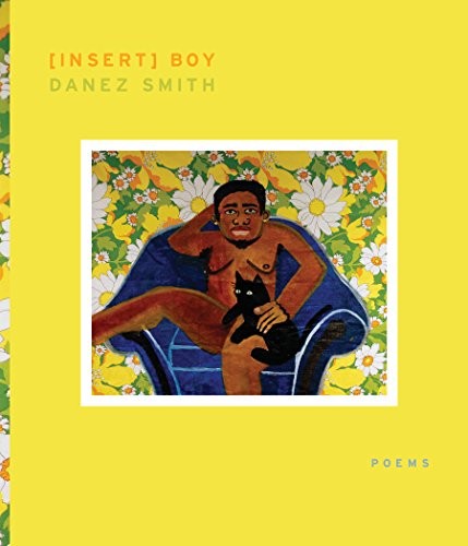Danez Smith: [insert] boy (Paperback, 2014, YesYes Books)
