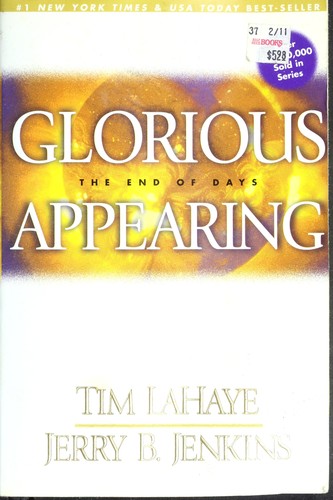 Tim F. LaHaye, Jerry B. Jenkins: Glorious Appearing (EBook, 2004, Tyndale House Publishers, Inc.)