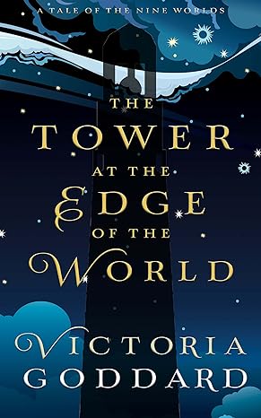 Victoria Goddard: The Tower at the Edge of the World (EBook, 2014, Underhill Books)