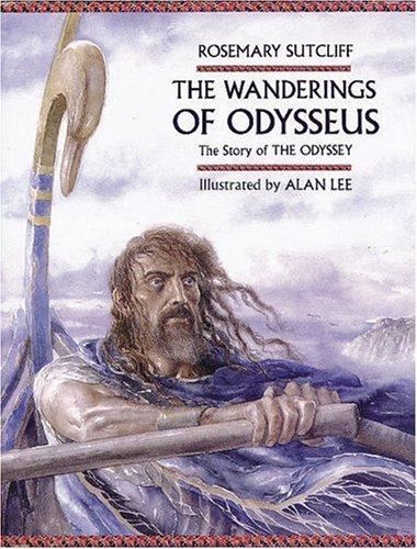 Rosemary Sutcliff: The Wanderings of Odysseus (Hardcover, 2005, Frances Lincoln)