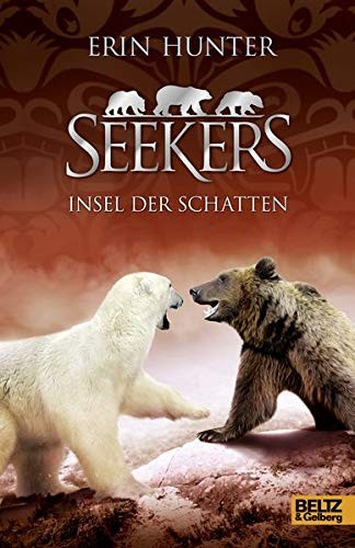 Erin Hunter: Seekers 07. Insel der Schatten (Hardcover, 2014, Beltz GmbH, Julius)