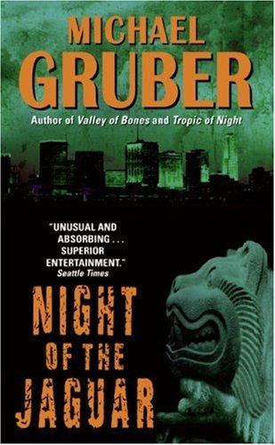 Michael Gruber: Night of the Jaguar (Jimmy Paz) (Paperback, 2007, Harper)