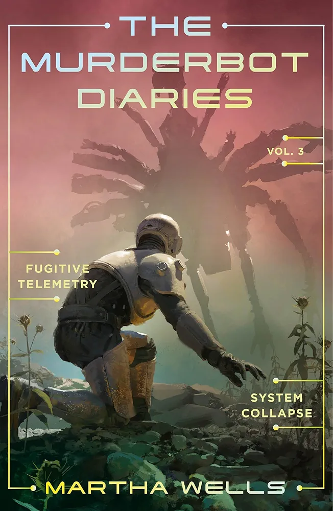 Empty Author: The Murderbot Diaries Vol. 3 (Paperback, Tordotcom)