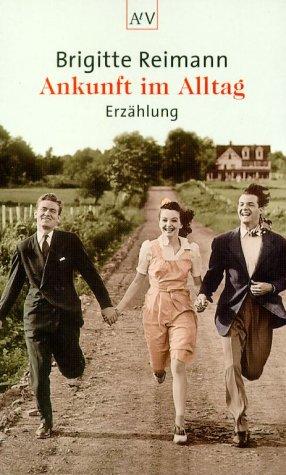 Brigitte Reimann: Ankunft Im Alltag (Paperback, German language, 2001, Aufbau-Verlag)