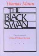 Thomas Mann: The black swan (1990, University of California Press)
