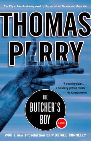 Thomas Perry: The Butcher's Boy (2003)