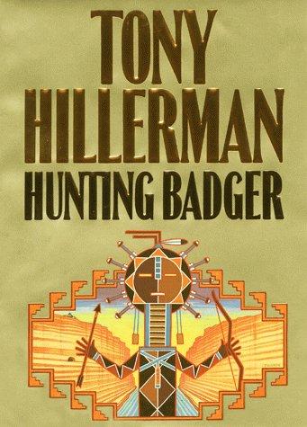 Tony Hillerman: Hunting badger (1999, HarperCollins)