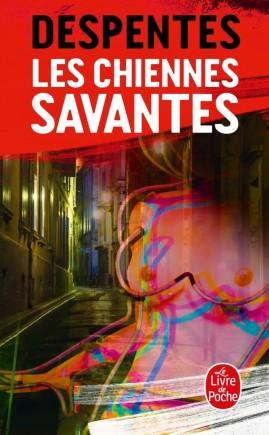 Virginie Despentes: Les chiennes savantes (French language)