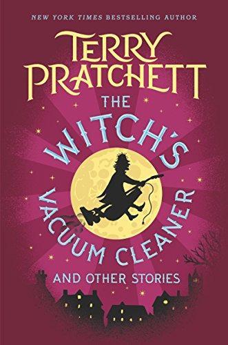 Terry Pratchett: The witch's vacuum cleaner (2016)