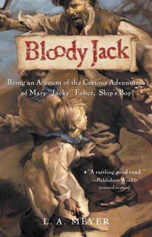 Louis A. Meyer: Bloody Jack (2004, Harcourt Paperbacks)