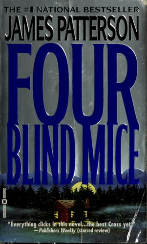 James Patterson: Four blind mice (2003, Warner Vision Books)