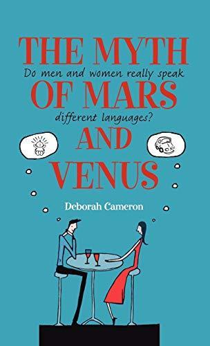 Deborah Cameron: The myth of Mars and Venus (Oxford University Press)