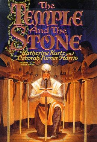 Katherine Kurtz: The temple and the stone (1998, Warner Books)