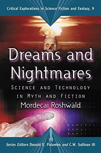Mordecai Roshwald: Dreams and nightmares (2008, McFarland & Co., Publishers, McFarland)