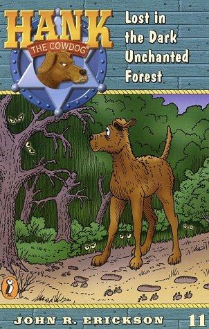 Jean Little: Lost in the Dark Enchanted Forest #11 (Hank the Cowdog) (1998, Puffin)