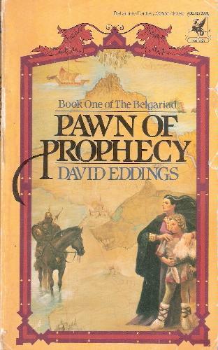 David Eddings: Pawn of Prophecy (1982, Del Rey)