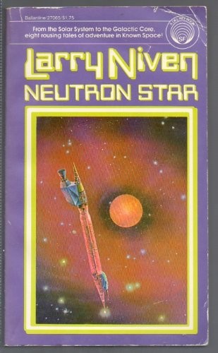 Larry Niven: Neutron Star (1977, Del Rey)