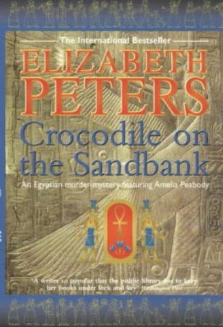 Elizabeth Peters: The Crocodile on the Sandbank (Paperback, 1999, Constable and Robinson)