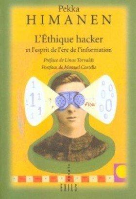 L'Ethique Hacker et l'Esprit de l'ère de l'information (French language)