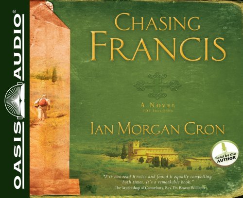 Ian Morgan Cron: Chasing Francis (EBook, 2011, Oasis Audio)