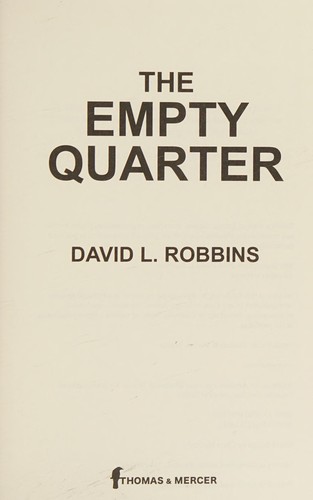 Robbins, David L.: The empty quarter (2014, Thomas & Mercer)