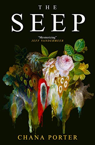 Chana Porter: The Seep (Paperback, Titan Books (UK))