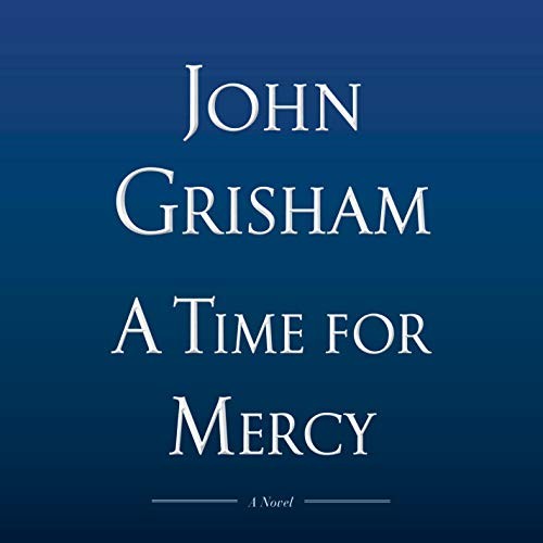 John Grisham: A Time for Mercy (AudiobookFormat, 2020, Random House Audio)