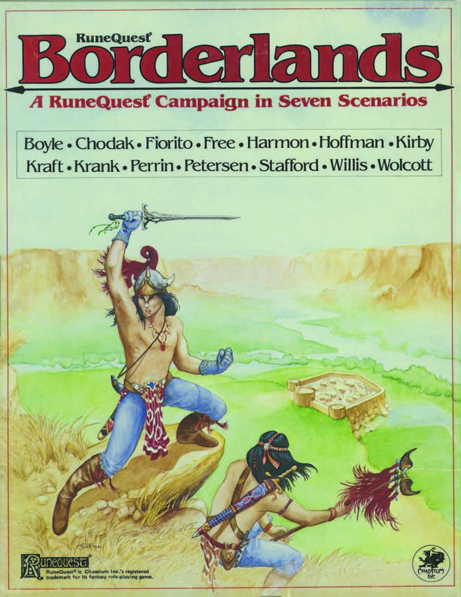 Greg Stafford, Sandy Petersen, Reid Hoffman, Ken Rolston, Steve Perrin, John E. Boyle, Yurek Chodak, Tony Fiorito, Lisa Free, Mark Harmon, Janet Kirby, Rudy Kraft, Charlie Krank, Lynn Willis, Elizabeth Wolcott: Borderlands (Paperback, 2018, Chaosium)