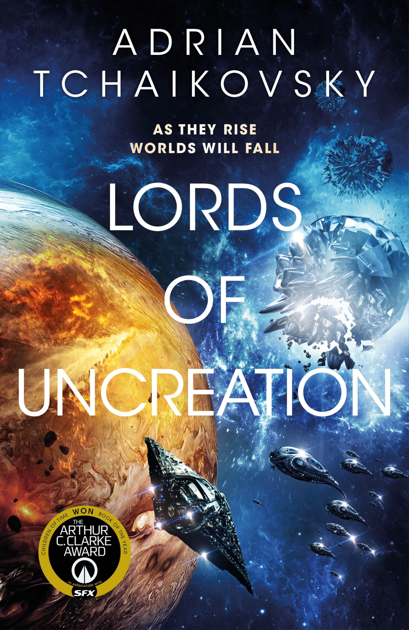 Adrian Tchaikovsky: Lords of Uncreation (2023, Orbit)