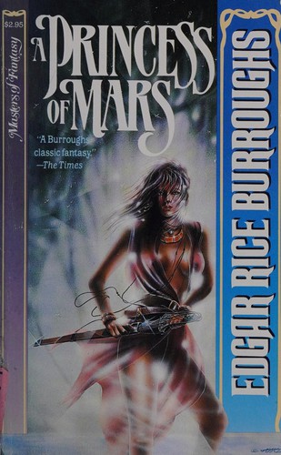 Edgar Rice Burroughs: A Princess of Mars (Mars (del Rey Books Numbered)) (Paperback, 1989, Carroll & Graf Pub)