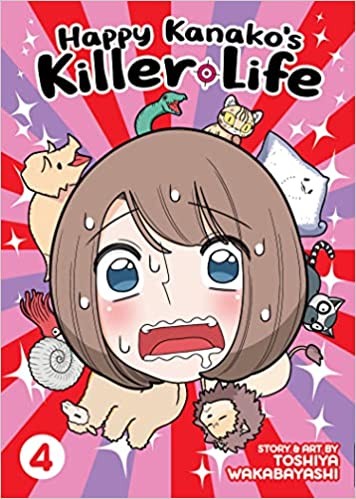 Toshiya Wakabayashi: Happy Kanako's Killer Life Vol. 4 (2022, Seven Seas Entertainment, LLC)
