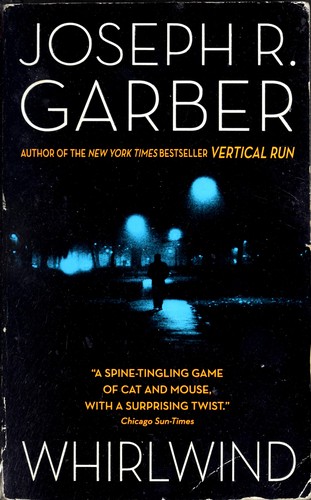 Joseph R. Garber: Whirlwind (2004, HarperCollins)