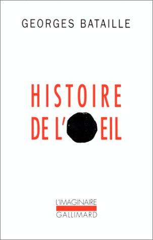 Georges Bataille: Histoire De L'Oeil (French language, 1998, Editions Flammarion)