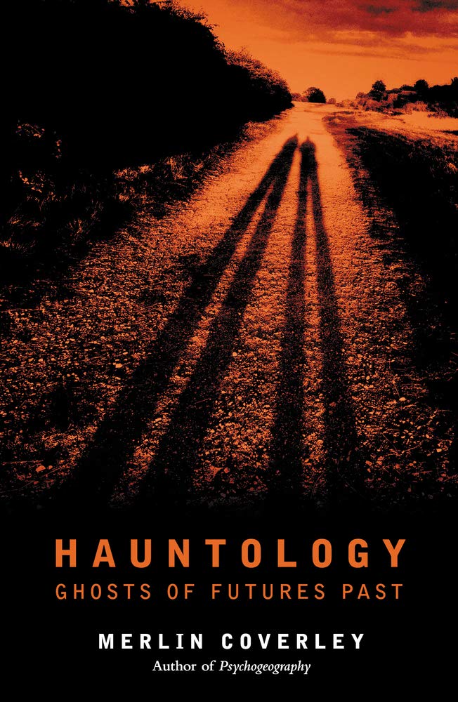 Merlin Coverley: Hauntology (2020, Oldcastle Books, Limited)
