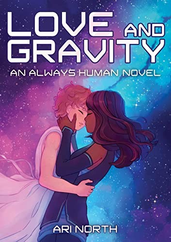 Ari North: Love and Gravity (2023, Bonnier Publishing USA, Yellow Jacket)