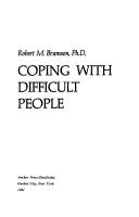 Robert M. Bramson: Coping with difficult people (1981, Anchor Press/Doubleday)