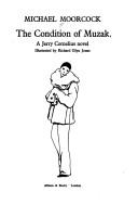 Michael Moorcock: The condition of muzak  (Allison & Busby)