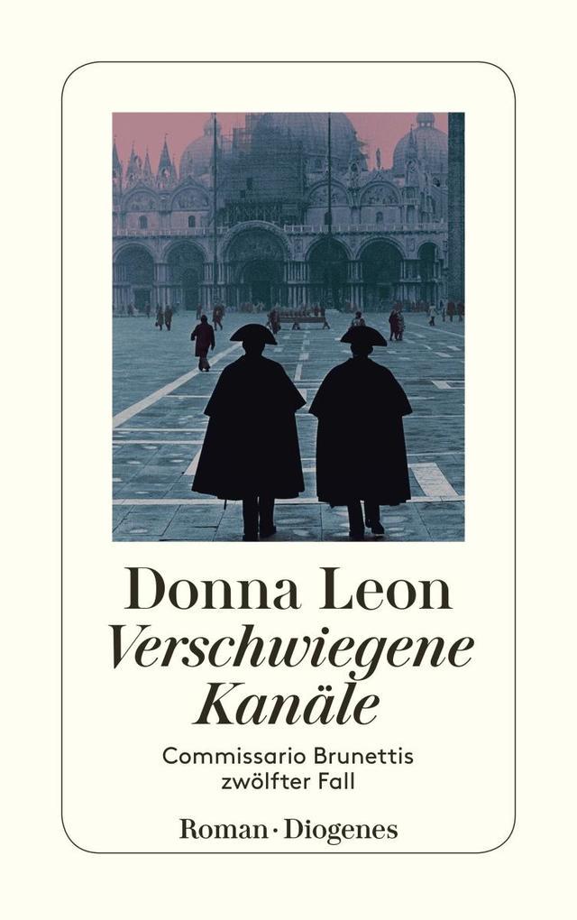 Donna Leon: Verschwiegene Kanale (German language, 2004, Diogenes Verlag)