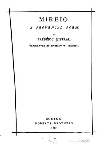 Frédéric Mistral: Mirèio. (1872, Roberts Brothers)