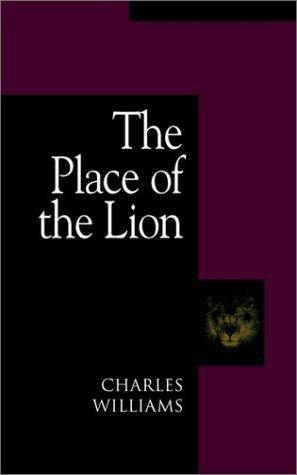 Charles Williams: The Place of the Lion (Paperback, 2003, Regent College Publishing)