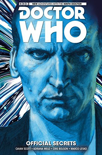 Chris Bolson, Cavan Scott, Adriana Melo: Doctor Who : The Ninth Doctor Vol. 3 (Hardcover, 2017, Titan Comics)