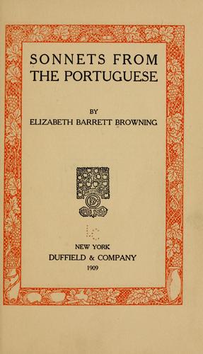 Elizabeth Barrett Browning: Sonnets from the Portuguese (1909, Duffield & company)