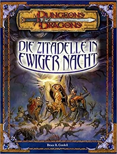 Bruce Cordell, Daniel Schumacher: Die Zitadelle in Ewiger Nacht (Paperback, deutsch language, Amigo)