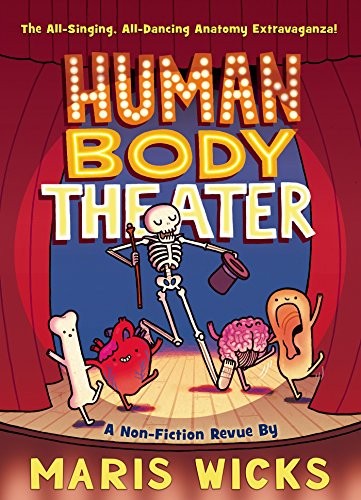 Maris Wicks: Human Body Theater (Hardcover, 2015, First Second)