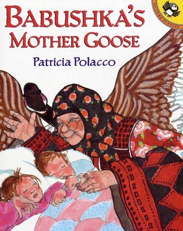 Patricia Polacco: Babushka's Mother Goose (Paperback, 2000, Putnam Juvenile)